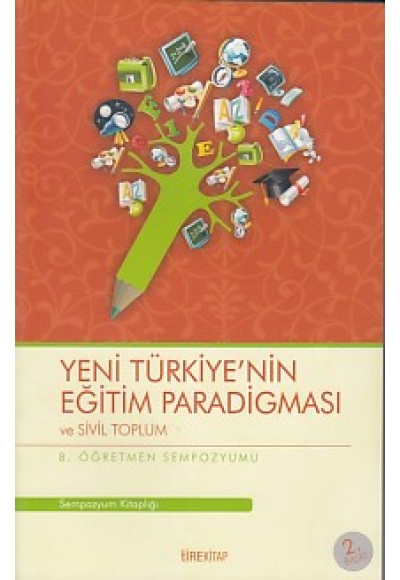 8. Öğretmen Sempozyumu - Yeni Türkiye'nin Eğitim Paradigması ve Sivil Toplum