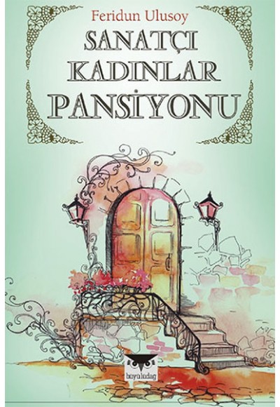 Sanatçı Kadınlar Pansiyonu