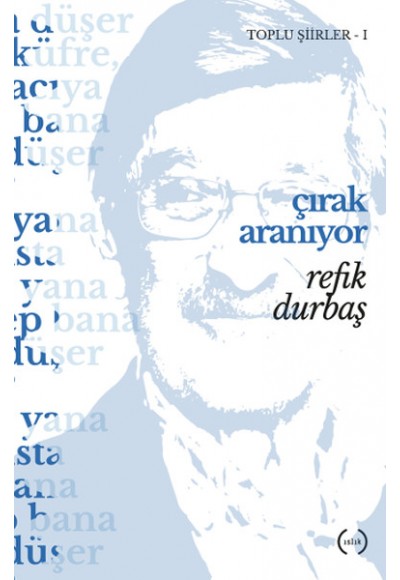 Çırak Aranıyor / Toplu Şiirler 1
