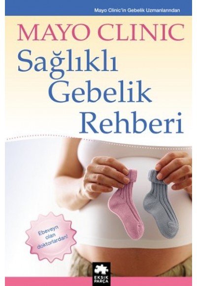 Sağlıklı Gebelik Rehberi