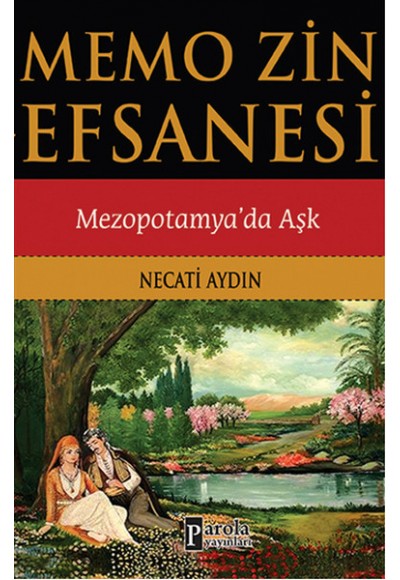 Memo zin Efsanesi  Mezopotamya'da Aşk