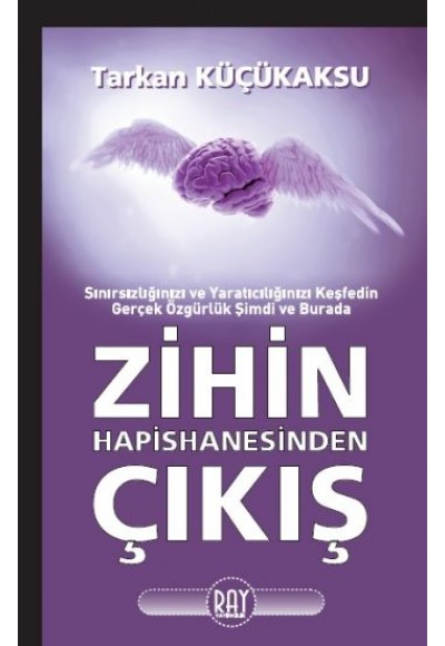 Zihin Hapishanesinden Çıkış