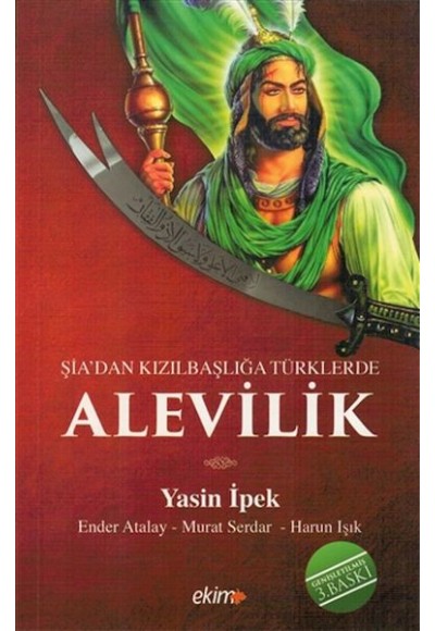 Şiadan Kızılbaşlığa Türklerde Alevilik