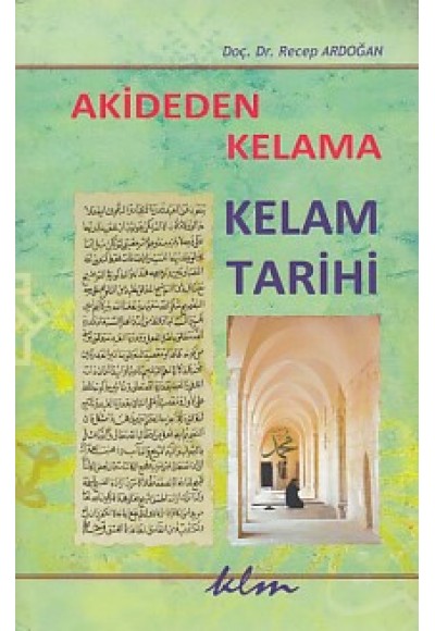 Akideden Kelama Kelam Tarihi