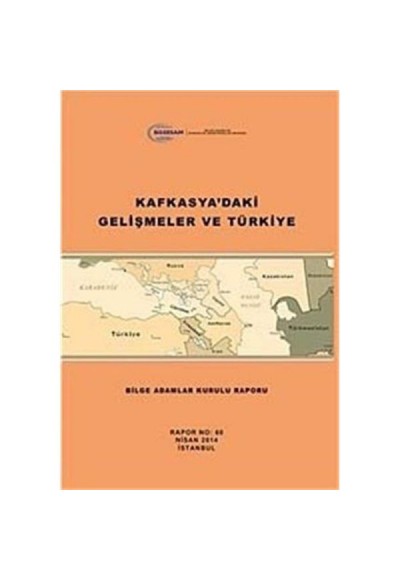 Kafkasya'daki Gelişmeler ve Türkiye
