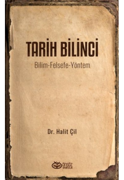 Tarih Bilinci - Bilim Felsefe Yöntem