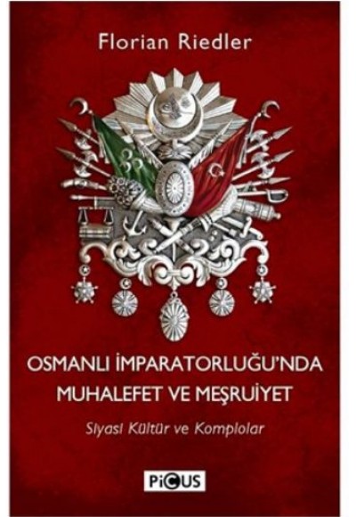 Osmanlı İmparatorluğu'nda Muhalefet ve Meşruiyet