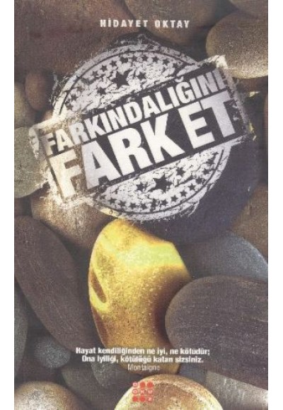 Farkındalığını Fark Et