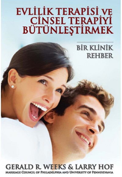 Evlilik Terapisi ve Cinsel Terapiyi Bütünleştirmek
