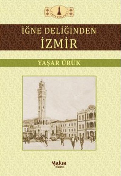 İğne Deliğinden İzmir