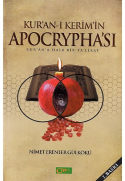 Kur'an-ı Kerim'in Apocrypha'sı - Kur'an'a Dair Bir Ta'likat