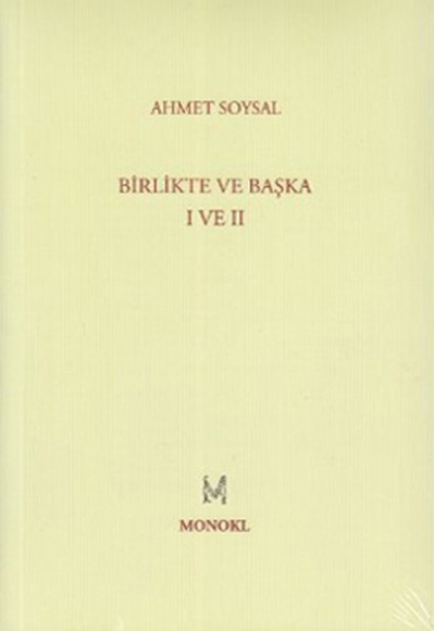 Birlikte ve Başka I-II