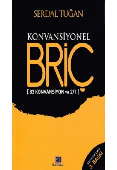 Konvansiyonel BRİÇ (83 Konvansiyon ve 2/1)