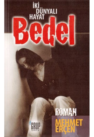 Bedel  İki Dünyalı Hayat