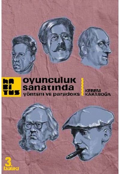 Oyunculuk Sanatında Yöntem ve Paradoks