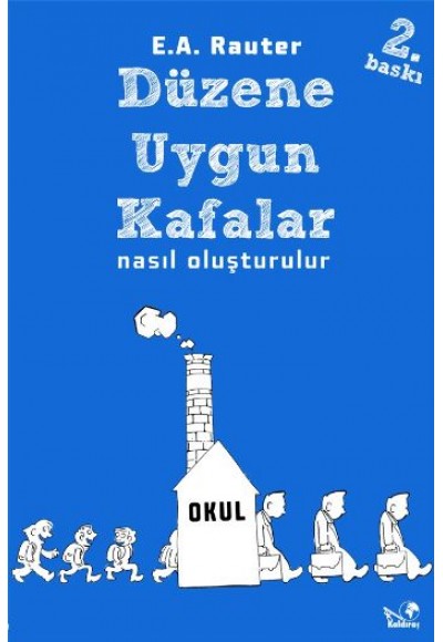 Düzene Uygun Kafalar Nasıl Oluşturulur