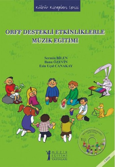 Orff Destekli Etkinliklerle Müzik Eğitimi (CD'li)