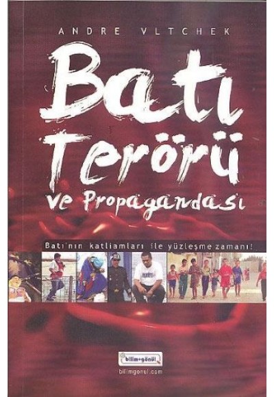 Batı Terörü ve Propagandası