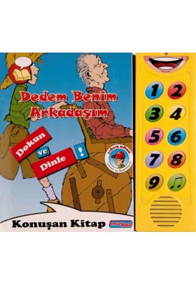 Dedem Benim Arkadaşım  Dokun ve Dinle Konuşan Kitap