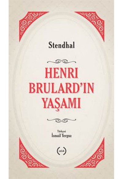 Henri Brulard'ın Yaşamı