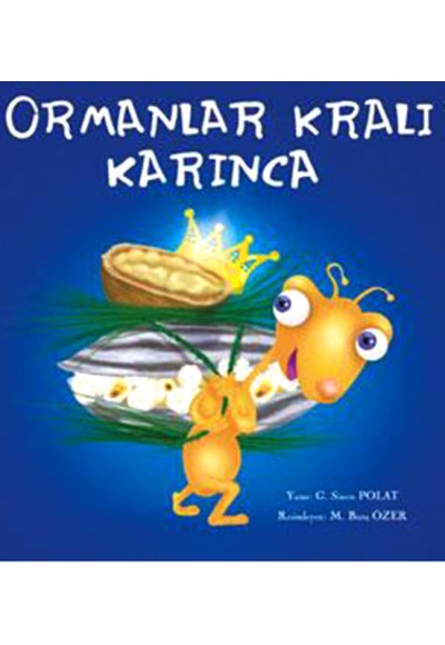 Ormanlar Kralı Karınca