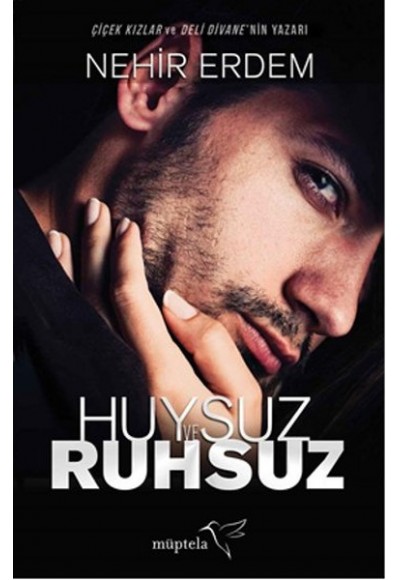 Huysuz ve Ruhsuz