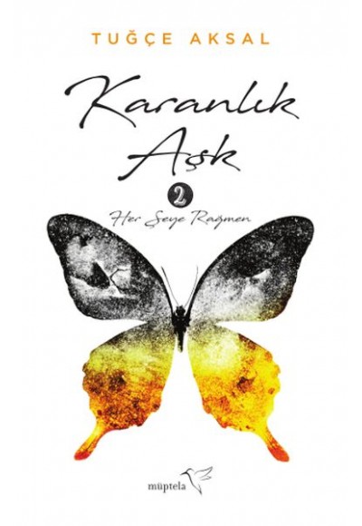 Karanlık Aşk 2 - Her Şeye Rağmen