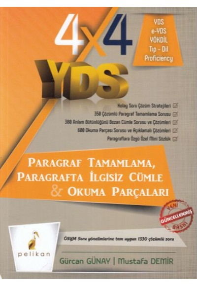 Pelikan 4x4 YDS Seti 2. Kitap Paragraf Tamamlama, Paragrafta İlgisiz Cümle ve Okuma Parçaları (Yeni)