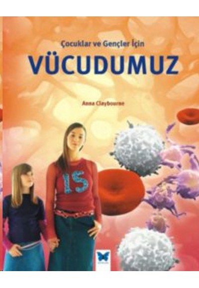Çocuklar Ve Gençler ıçin Vücudumuz