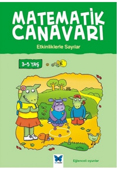 Matematik Canavarı - Etkinliklerle Sayılar 3-5 Yaş