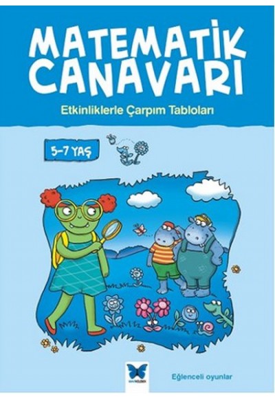 Matematik Canavarı - Etkinliklerle Çarpım Tabloları