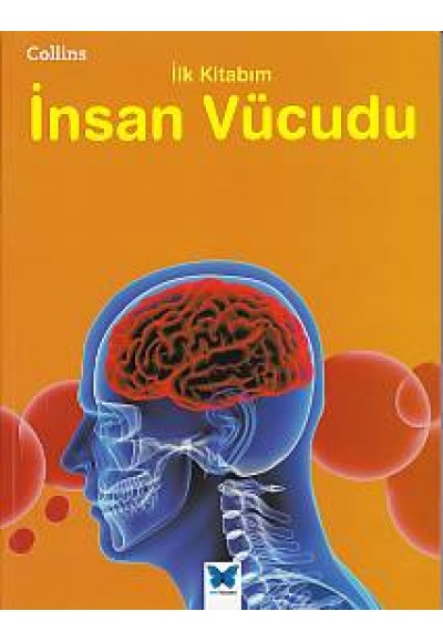 Collins İlk Kitabım İnsan Vücudu