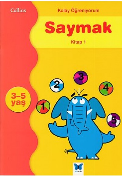 Kolay Öğreniyorum Saymak - Kitap 1 (3-5 Yaş)