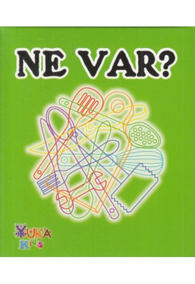 Ne Var?