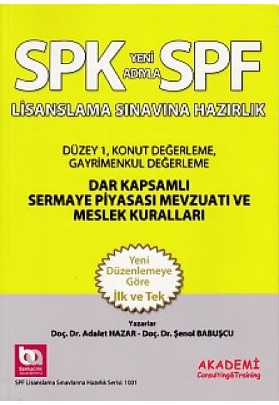 SPK-SPF Dar Kapsamlı Sermaye Piyasası Mevzuatı ve Meslek Kuralları