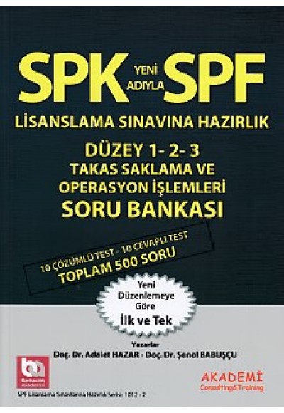 SPK-SPF Takas Saklama Operasyon İşlemleri Soru Bankası
