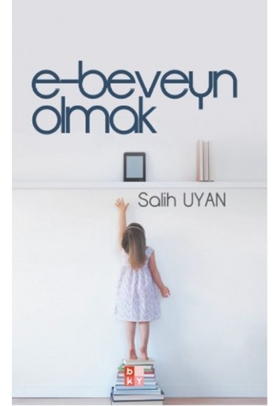 E-Beveyn Olmak