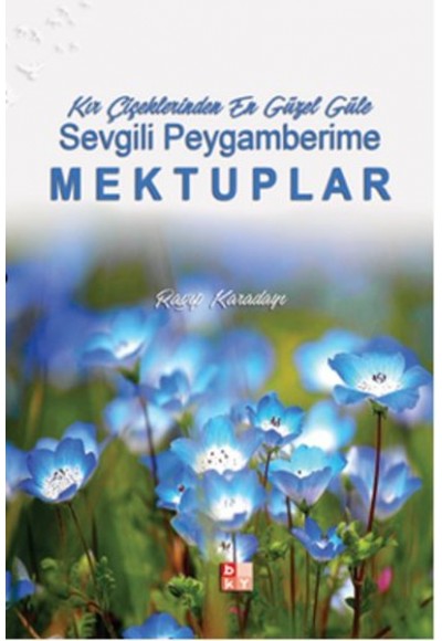 Sevgili Peygamberime Mektuplar