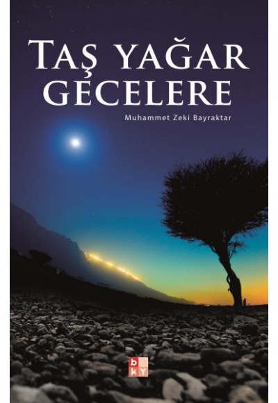 Taş Yağar Gecelere