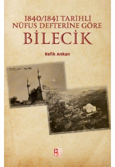 1840-1841 Tarihli Nüfus Defterine Göre Bilecik