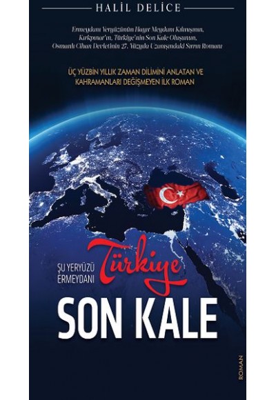 Türkiye Son Kale - Şu Yeryüzü Ermeydanı