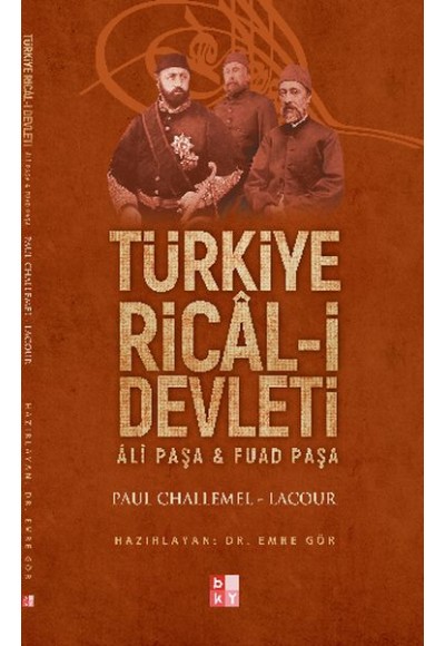 Türkiye Ricali Devleti - Ali Paşa ve Fuat Paşa