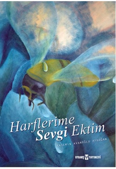 Harflerime Sevgi Ektim