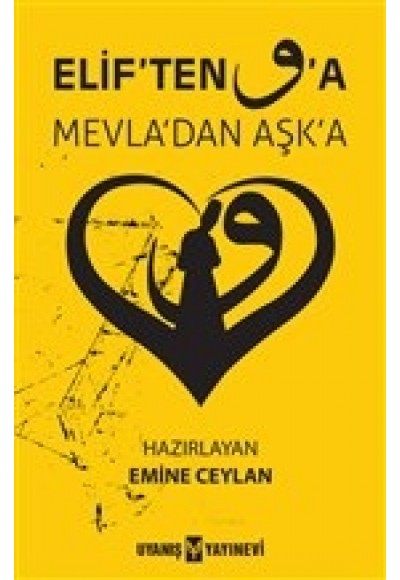 Eliften Vav a Mevladan Aşka