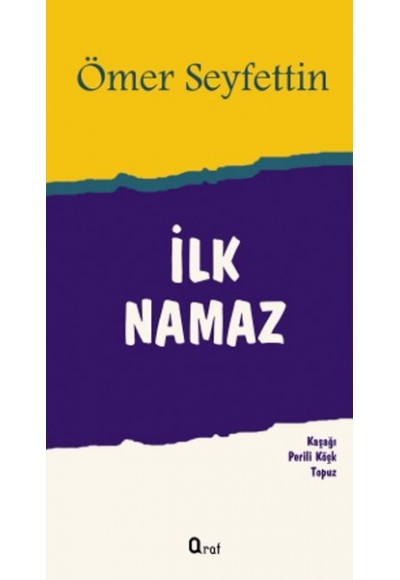 İlk Namaz