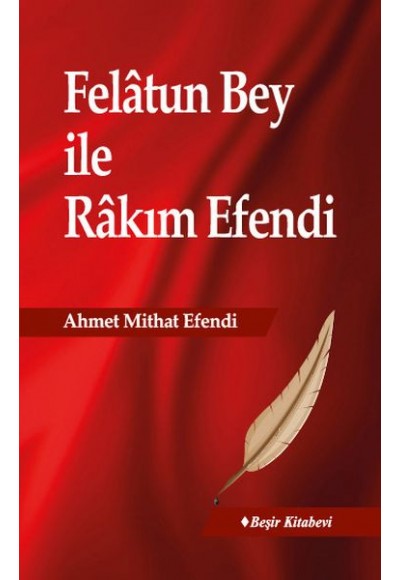 Felatun Bey İle Rakım Efendi