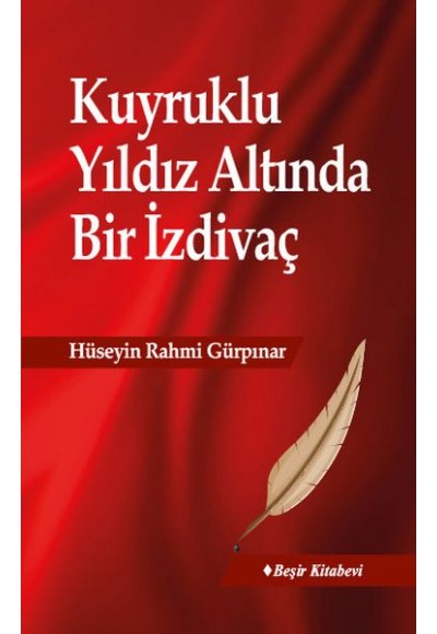 Kuyruklu Yıldız Altında Bir İzdivaç