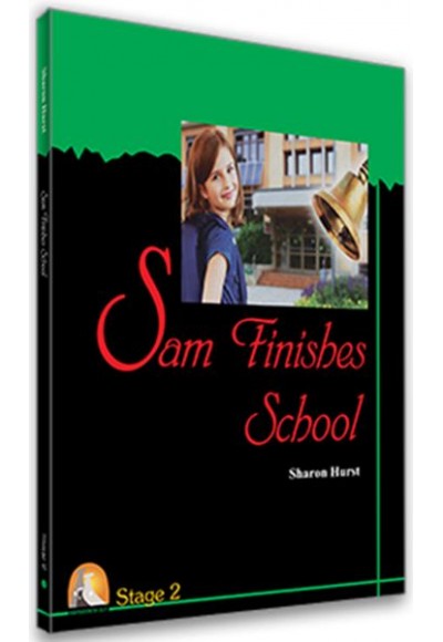 Sam Finishes School - Stage 2