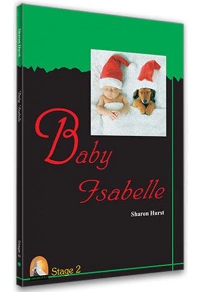 Baby Isabelle - Stage 2