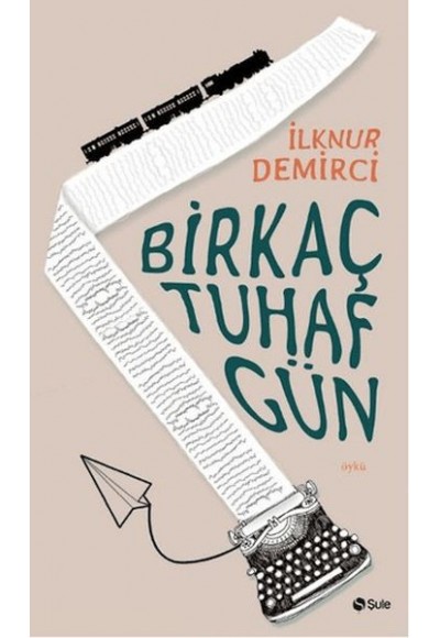 Birkaç Tuhaf Gün